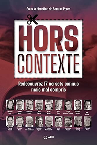 Imagen de archivo de Hors contexte: Redcouvrez 17 versets connus mais mal compris a la venta por Gallix