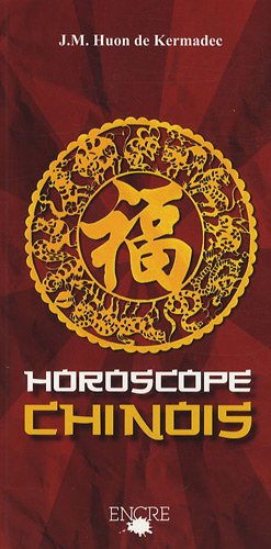 Stock image for horoscope chinois for sale by pompon