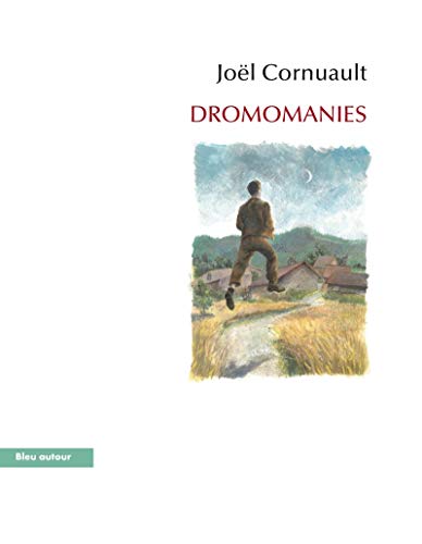 Imagen de archivo de Dromomanies [Broch] Cornuault, Jol a la venta por BIBLIO-NET