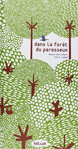 Stock image for Dans la forêt du paresseux for sale by WorldofBooks