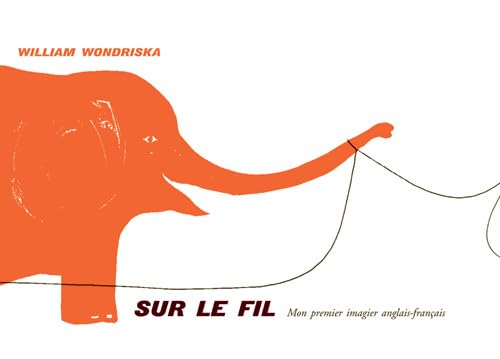 Stock image for Sur le fil: Mon premier imagier anglais-français for sale by WorldofBooks