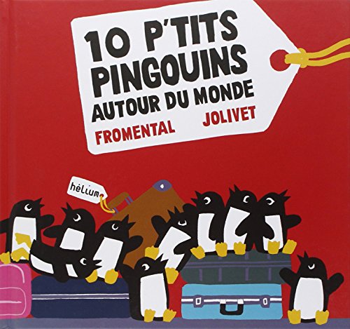 Imagen de archivo de 10 p'tits pingouins autour du monde a la venta por Ammareal