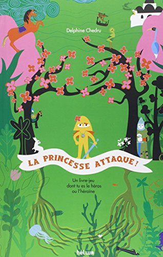 Beispielbild fr La Princesse attaque: Un livre-jeu dont tu es le h ros ou l'h ro ne zum Verkauf von WorldofBooks