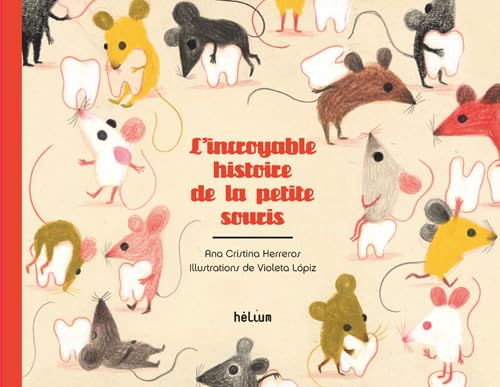 Stock image for L'incroyable histoire de la petite souris for sale by WorldofBooks