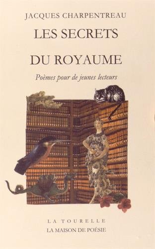 Beispielbild fr Les secrets du royaume : Pomes pour de jeunes lecteurs zum Verkauf von medimops