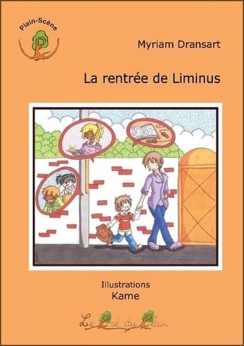 Beispielbild fr La rentre de Liminus [Reli] Myriam Dransart et Kame zum Verkauf von BIBLIO-NET