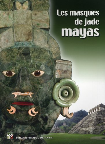 Stock image for Les masques de Jade Mayas for sale by Ammareal