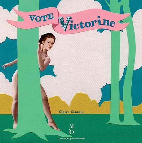 Beispielbild fr Vote Victorine zum Verkauf von Gallix