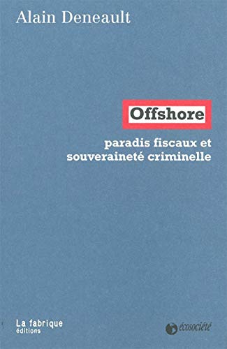 Stock image for Paradis fiscaux et souverainet criminelle for sale by medimops
