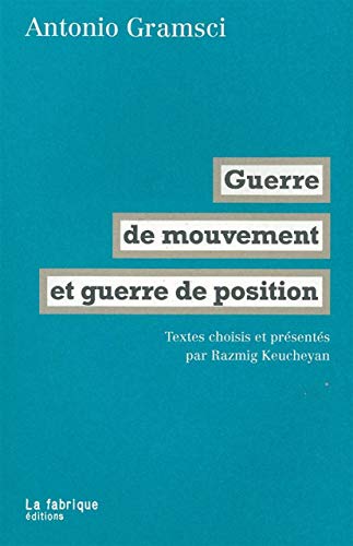 9782358720304: Guerre de mouvement et guerre de position