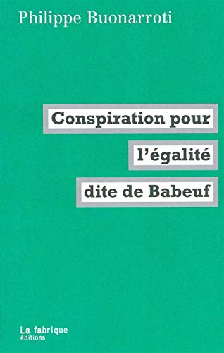 Stock image for Conspiration pour l'galite dite de Babeuf for sale by Gallix