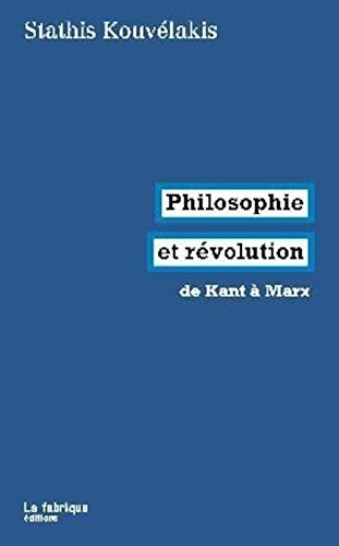 Beispielbild fr Philosophie et rvolution : De kant  Marx zum Verkauf von medimops