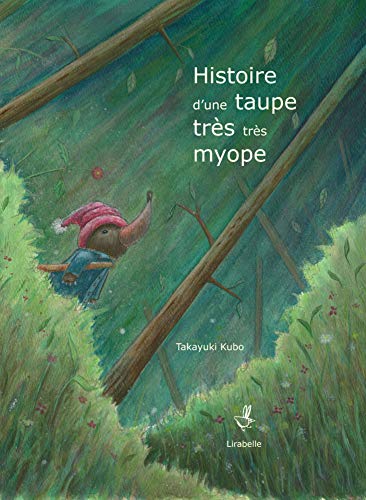 9782358781329: HISTOIRE D'UNE TAUPE TRES TRES MYOPE