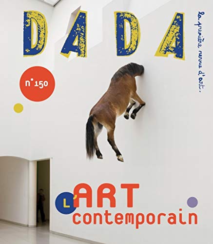 Beispielbild fr Dada, N 150, Octobre 2009 : L'Art contemporain zum Verkauf von Revaluation Books