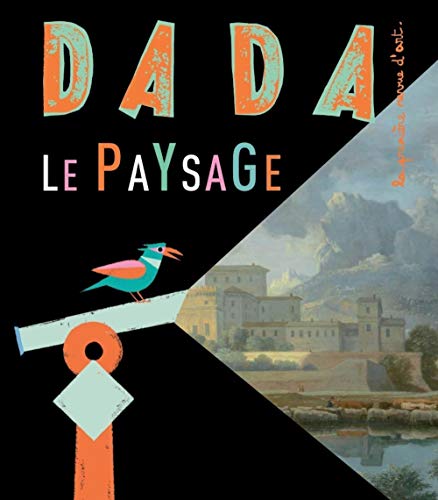 Beispielbild fr Dada, Le Paysage; Number 163 zum Verkauf von ANARTIST