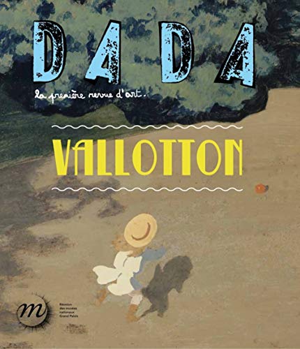 VALLOTTON (REVUE DADA N°186) Collectif - COLLECTIF; ULLMANN, Antoine