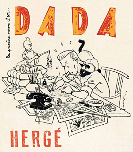 Dada, N° 213. Hergé - Christian Nobial, Antoine Ullmann, Collectif
