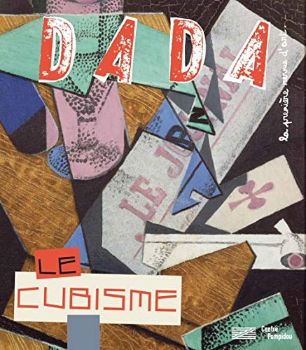 Beispielbild fr Revue Dada N232 : le Cubisme zum Verkauf von Ammareal