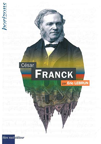 Beispielbild fr Franck,cesar zum Verkauf von Livre et Partition en Stock