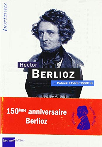 Beispielbild fr Hector Berlioz zum Verkauf von RECYCLIVRE