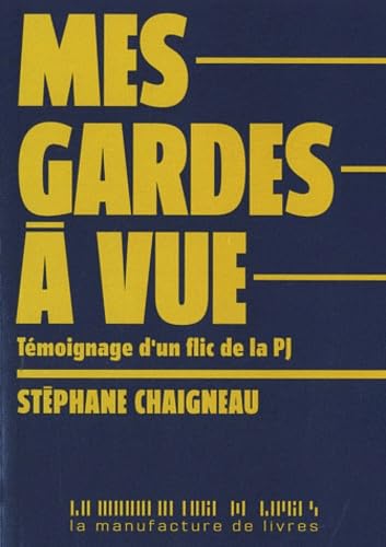 Stock image for Mes gardes  vue Stphane Chaigneau for sale by BIBLIO-NET