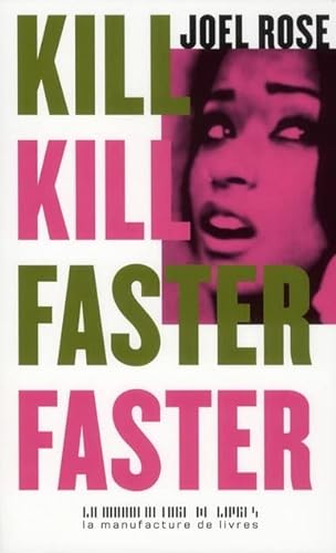 9782358870436: Kill kill faster faster