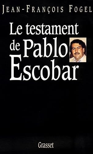 9782358871433: Le testament de Pablo Escobar