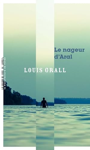 Stock image for LE NAGEUR D'ARAL for sale by Ammareal