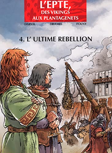 Beispielbild fr Epte T04: L'ultime rebellion zum Verkauf von Gallix