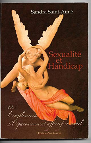 9782358970440: Sexualit et handicap: De l'anglisation  l'panouissement affectif et sexuel