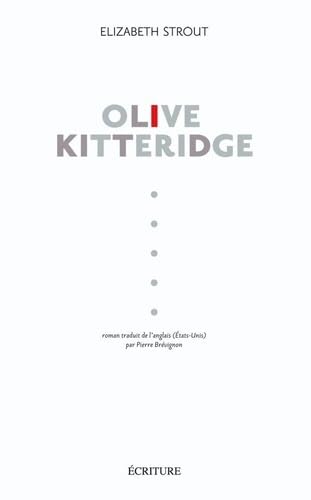 Beispielbild fr Olive Kitteridge - Prix Pulitzer de littrature zum Verkauf von Ammareal