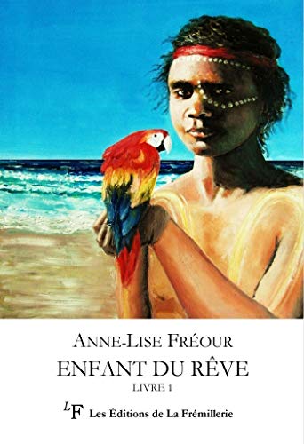 9782359070590: Enfant du rve Livre 1 : La Grande terre australe