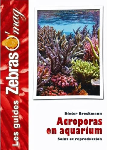 Stock image for Acroporas en Aquarium [Broch] Brockmann, Dieter for sale by BIBLIO-NET