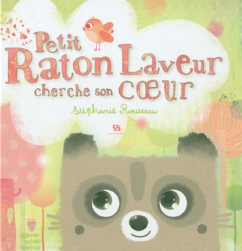 Imagen de archivo de Petit raton laveur cherche son coeur a la venta por Ammareal