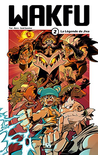 9782359104189: WAKFU MANGA T02 LA LEGENDE DE JIVA (KROSMOZ)