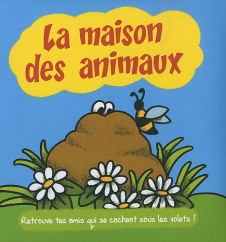 Stock image for La maison des animaux for sale by Ammareal