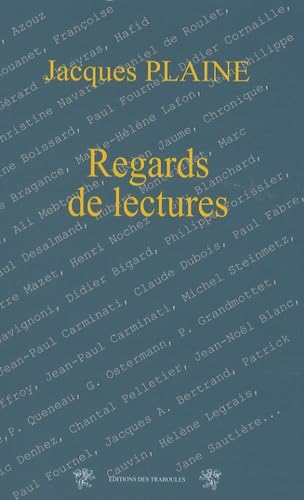 Regards de lectures (French Edition) (9782359160031) by Jacques Plaine