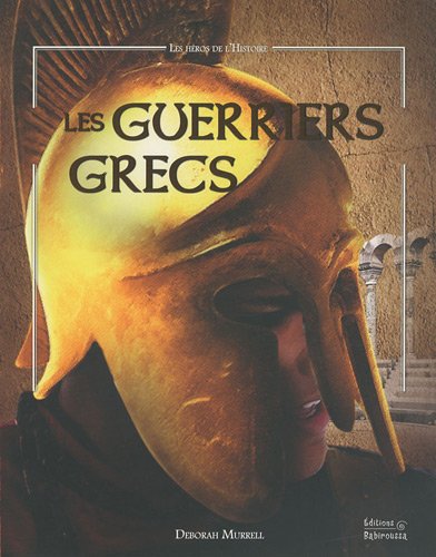 Stock image for LES GUERRIERS GRECS for sale by ThriftBooks-Atlanta
