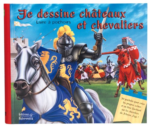 9782359190274: Je dessine chteaux et chevaliers: Livre  pochoirs