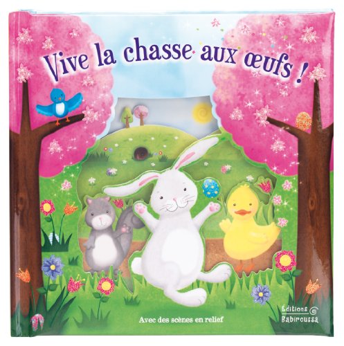 Beispielbild fr Vive la chasse aux oeufs ! zum Verkauf von Ammareal