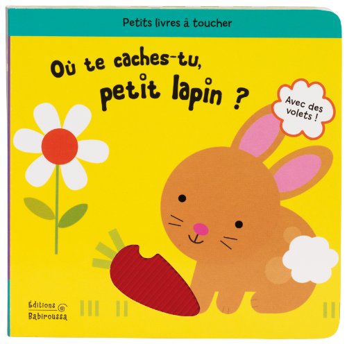 Stock image for o te caches-tu, petit lapin ? for sale by Better World Books