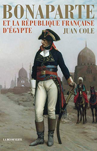 Beispielbild fr Bonaparte et la Rpublique franaise d'gypte zum Verkauf von medimops