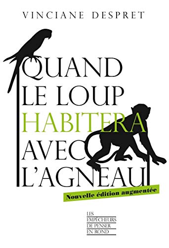 Beispielbild fr Quand le loup habitera avec l'agneau zum Verkauf von medimops