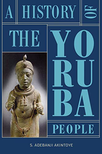 Stock image for A History of the Yoruba People for sale by SecondSale
