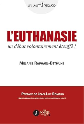 Beispielbild fr Euthanasie (L`) : Un dbat volontairement touff ! zum Verkauf von Buchpark