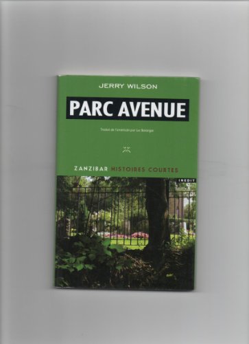 Imagen de archivo de Parc Avenue a la venta por A TOUT LIVRE