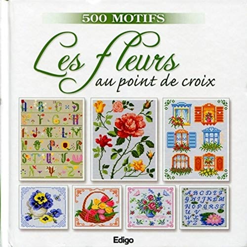 Beispielbild fr Les fleurs au point de croix zum Verkauf von Ammareal