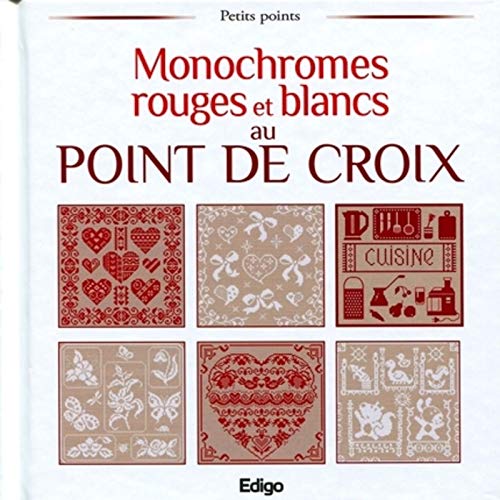 Beispielbild fr Monochromes rouges et blancs au point de croix zum Verkauf von Ammareal