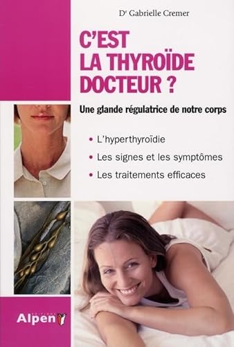 Beispielbild fr C'est la thyrode docteur zum Verkauf von Ammareal