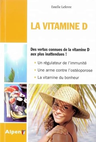 Stock image for La vitamine D for sale by Ammareal